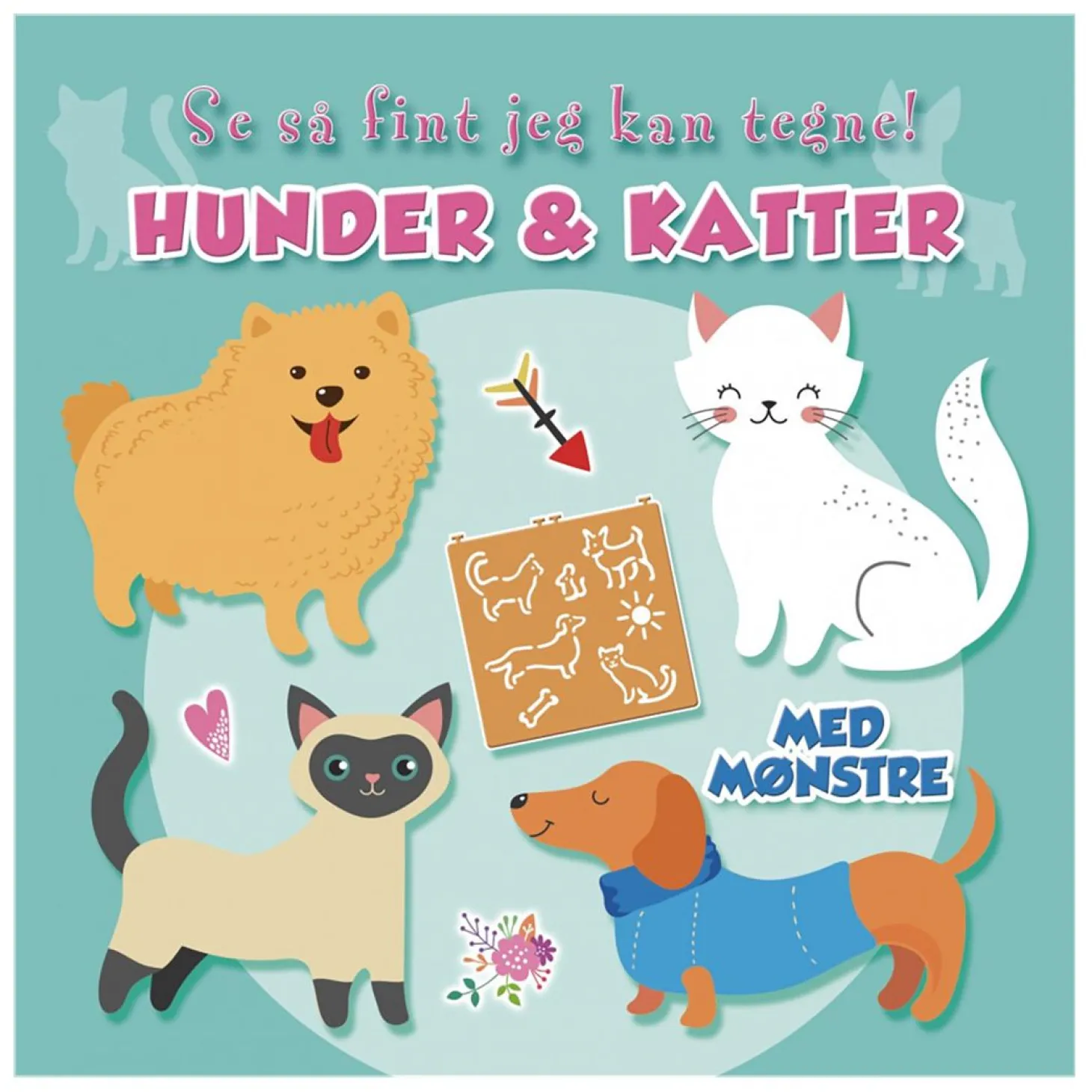 Se så fint jeg kan tegne! HUNDER & KATTER